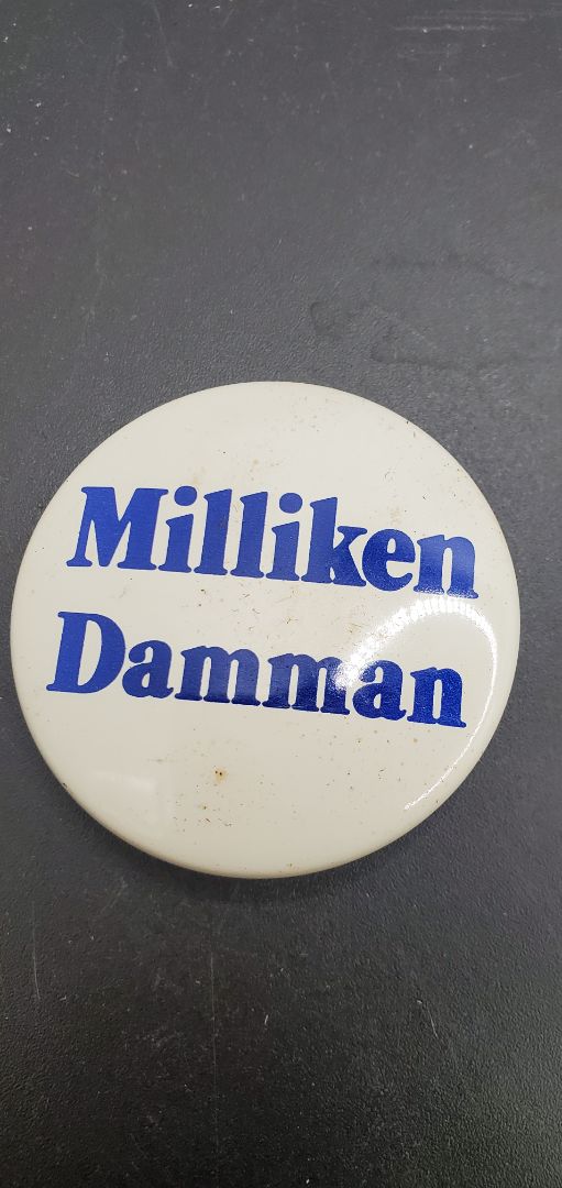 Milliken Damman Vintage Campaign Pin