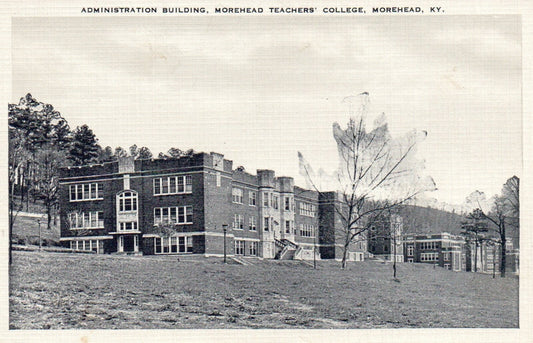 1940's Administration Building Morehead Teachers College KY Kentucky  Postcard