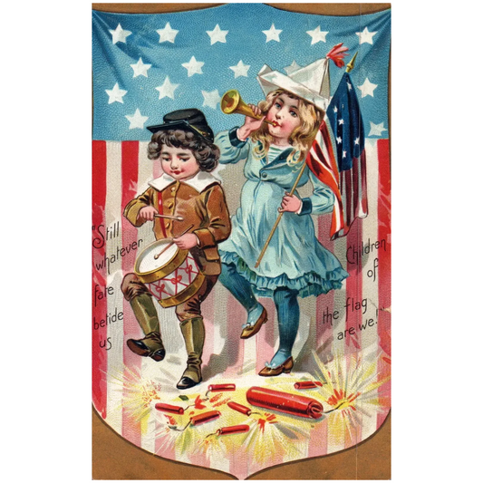 "Still Whatever fate betide us children of he flag we are!" July 4th Postcard