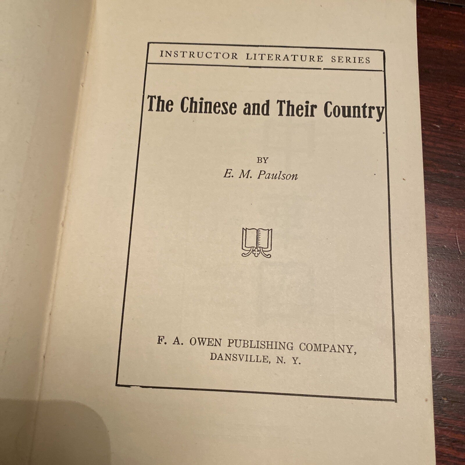 1913 Vintage The Chinese and their Country E M Paulson Instructor Series Book 