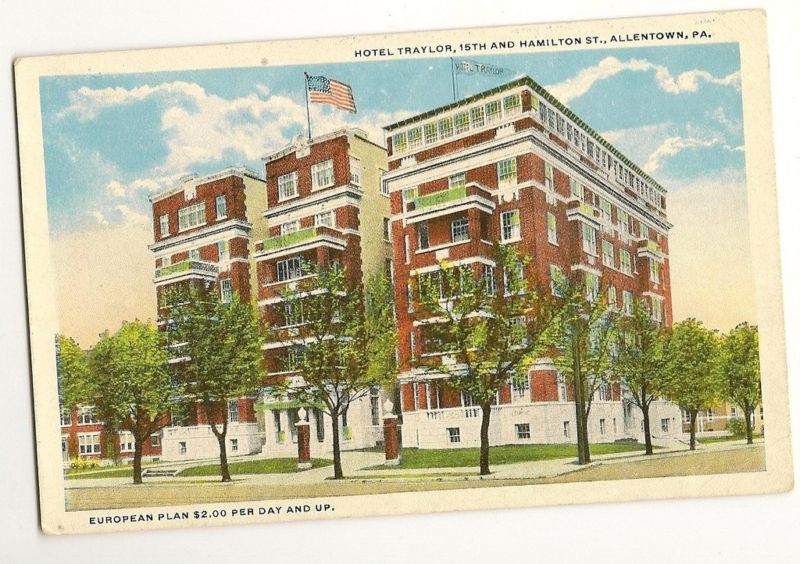 Hotel Traylor Allentown Pennsylvania PA PENN  Postcard