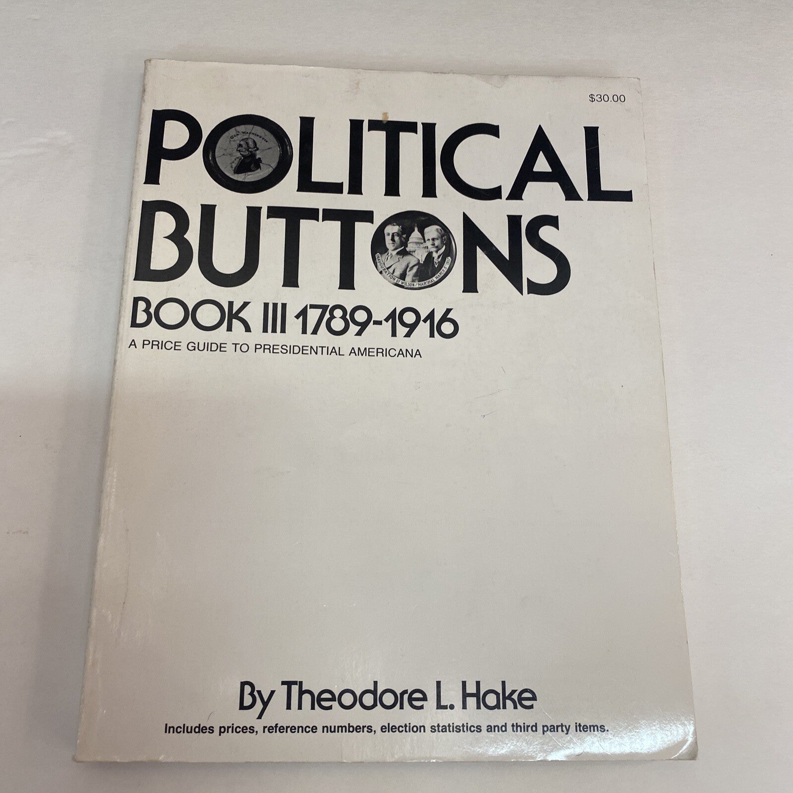 1978 HAKE Book 3 1789-1916 Political buttons Price Guide Book