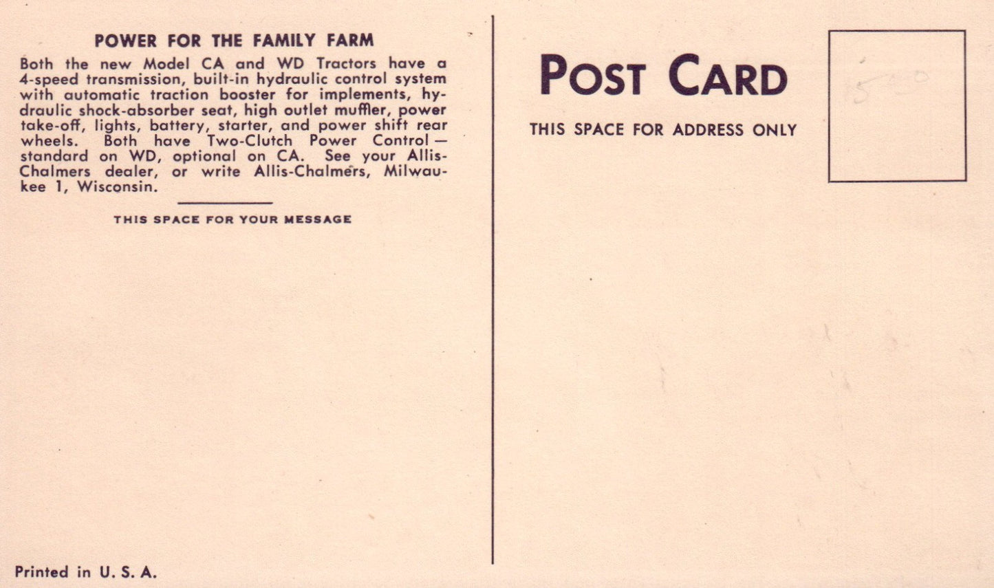 Allis-Chalmers Power for the family farm Model "CA" TRACTOR Vintage postcard