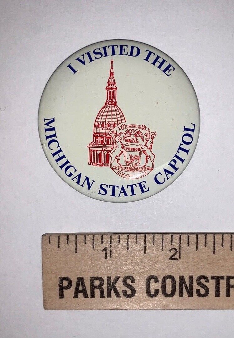  I Visited The Michigan State Capitol 2-1/8" Vintage Litho Pinback