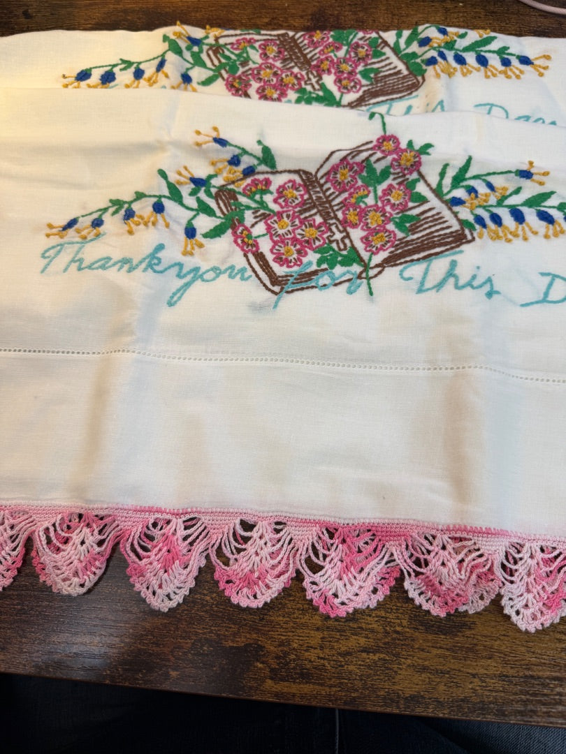 Vtg Embroidered Pillow Cases Thank you For This day