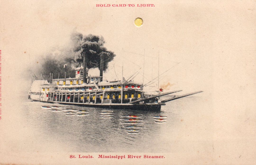 St. Louis. Mississippi River Steamer HTL Hold to the Light postcard